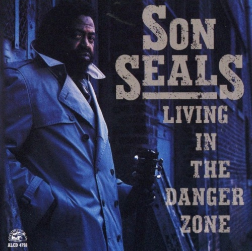 Son Seals - Living In The Danger Zone (1991) Lossless