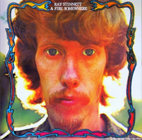 Ray Stinnett - A Fire Somewhere (1971) (2012) Lossless