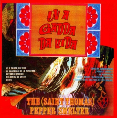 The (Saint Thomas) Pepper Smelter - In-A-Gadda-Da-Vida (1969) Lossless