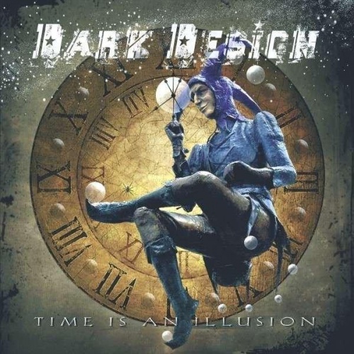 Dark Design - Time Is An Illusion 2011