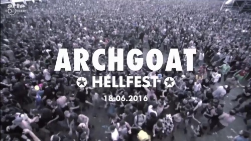 Archgoat - Live at Hellfest 2016 [WEBRip, 720p]