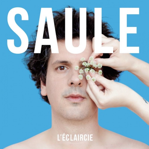 Saule - L'Eclaircie (2016)
