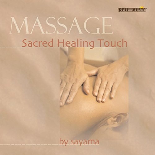 Sayama - Massage. Sacred Healing Touch (2005)