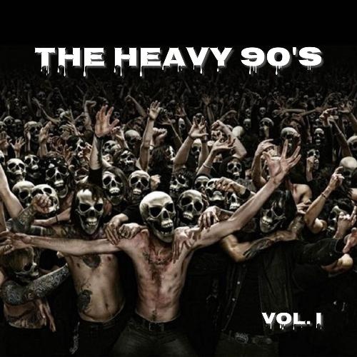 Various Artists - The Heavy 90's Vol 1-6 (2016)
