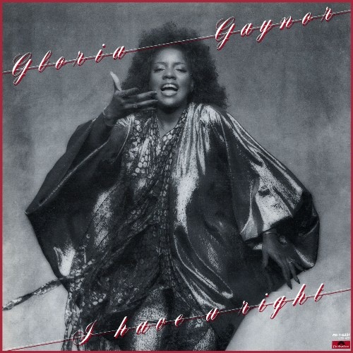 Gloria Gaynor - I Have A Right (1979) [Archiv Record 2007] [Lossless+Mp3]