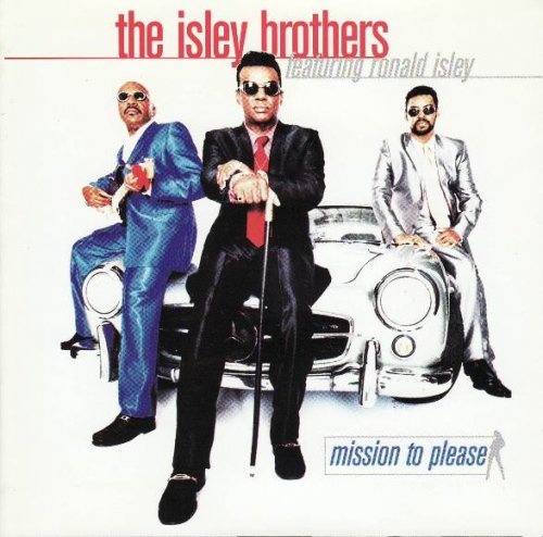 The Isley Brothers - Mission To Please (1996) (Lossless)