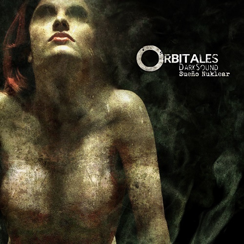 Orbitales DarkSound - Sue&#241;o Nuklear (2012)