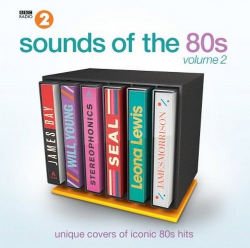 VA - Sounds Of The 80s Volume 2 :Unique Covers Of Iconic 80s Hits (2016)