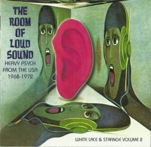 V.A - The Room Of Loud Sound - Heavy Psych From The USA Vol. 2 (1968-72) (2007) Lossless