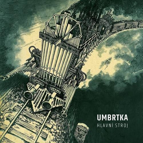 Umbrtka - Hlavn&#237; Stroj (2016)