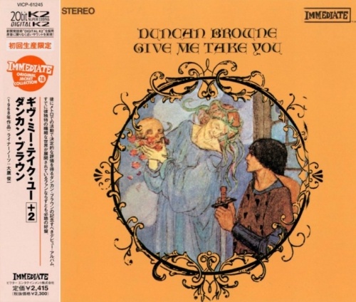 Duncan Browne - Give Me Take You (1968) (Japanese Edition, 2001) Lossless 