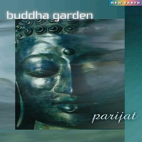 Parijat - Buddha Garden (2004)