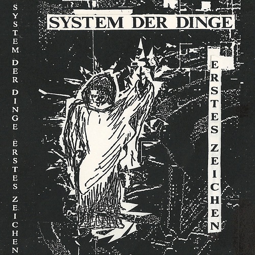 System der Dinge - Erstes Zeichen (1992, Re-released 2016)