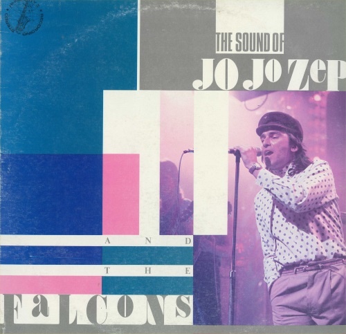 Jo Jo Zep & The Falcons - The Sound Of (LP) (1983)