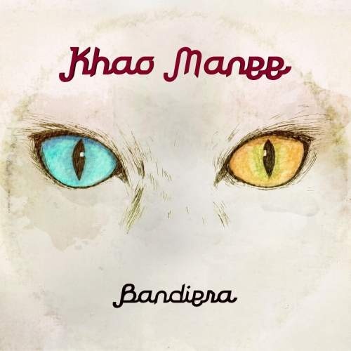 Bandiera - Khao Manee (2016)