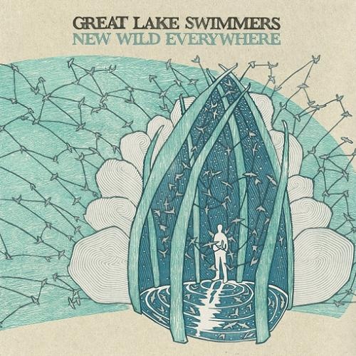 Great Lake Swimmers - New Wild Everywhere (2012)