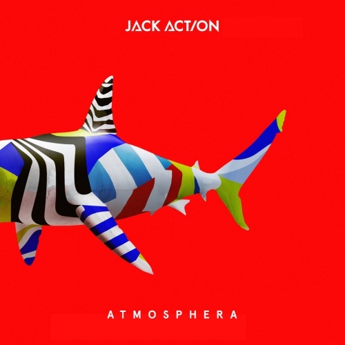 Jack Action - Atmosphera (2016)