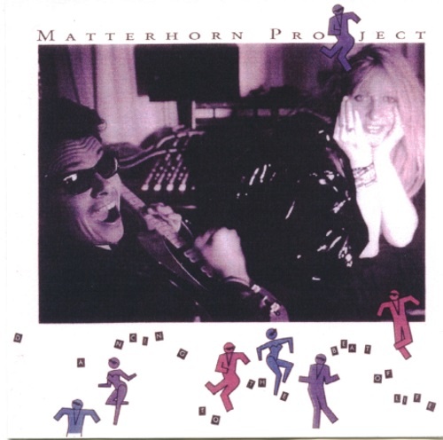 Matterhorn Project - Dancing To The Beat Of Life (1988)