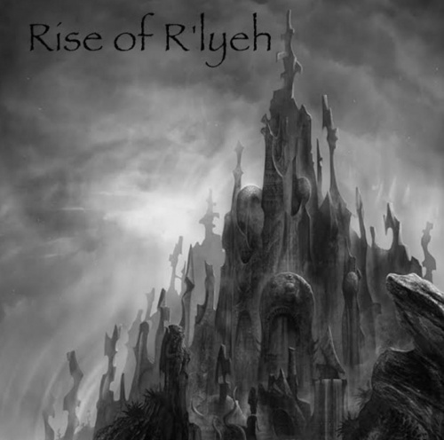 Noir - Rise of R'lyeh (EP) 2016