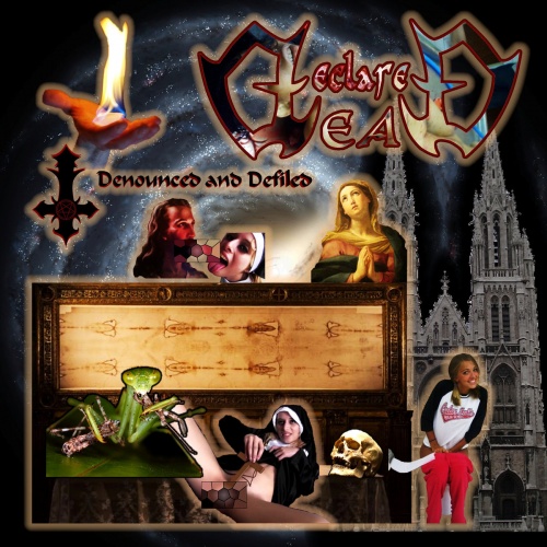 Declared Dead - Denounced and Defiled (2016)