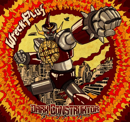 Wreck Plus - Dark Construktor (EP) 2016