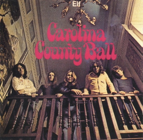 Elf - Carolina County Ball (1974) LOSSLESS