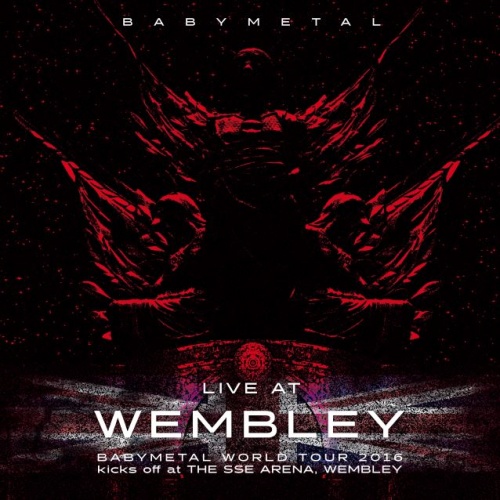 BABYMETAL - Live at Wembley (Live) 2016