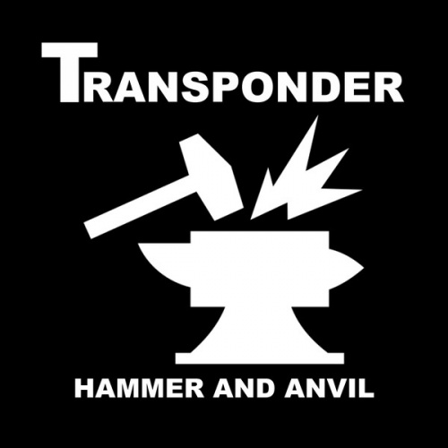 Transponder - Hammer And Anvil [Limited Edition] (2016)