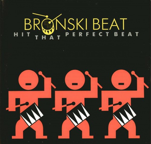 Bronski Beat - Hit That Perfect Beat (Vinyl,12'') 1985 (Lossless)