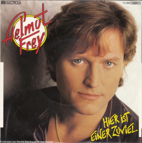 Helmut Frey - Hier Ist Einer Zuviel (Vinyl, 7'') 1984 (Lossless)