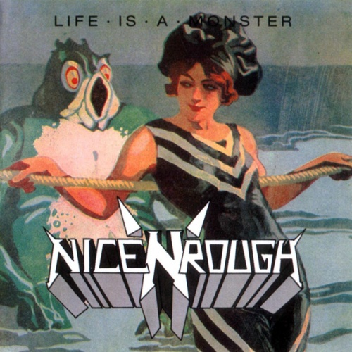 Nice'N'Rough - Life Is A Monster 1992