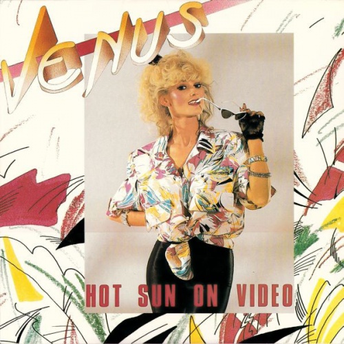 Venus - Hot Sun On Video (Vinyl,12'') 1985 (Lossless)