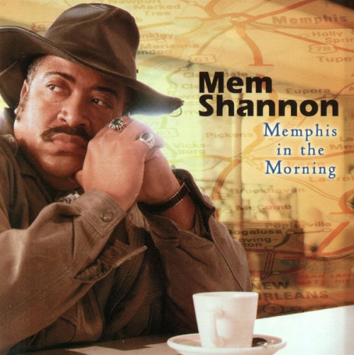 Mem Shannon - Memphis In The Morning (2001)