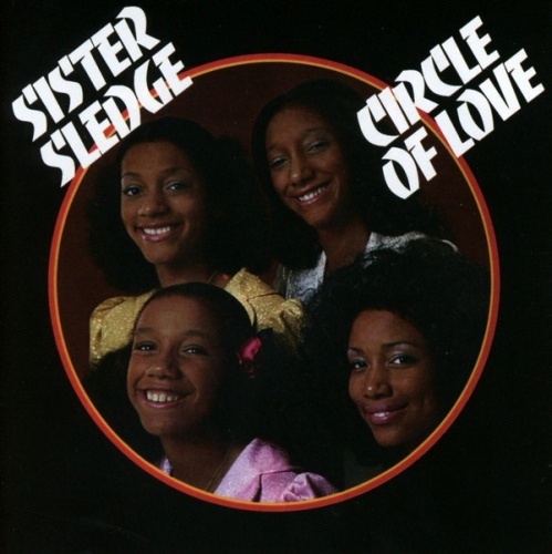 Sister Sledge - Circle Of Love [Special 40th Anniversary Remastered Edition 2016] (1975)