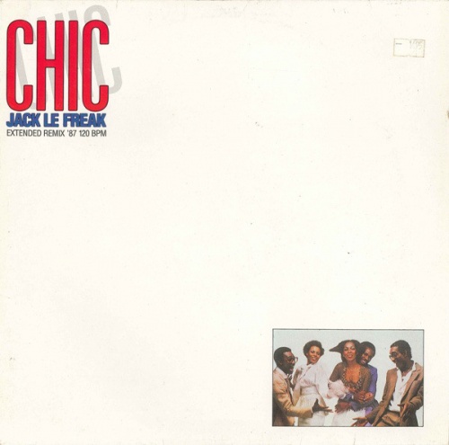 Chic - Jack Le Freak (Extended Remix '87) (Vinyl,12'') 1987 (Lossless)