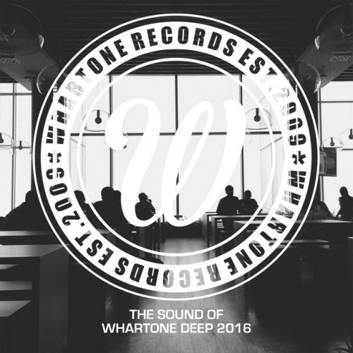 VA - The Sound Of Whartone Deep (2016)