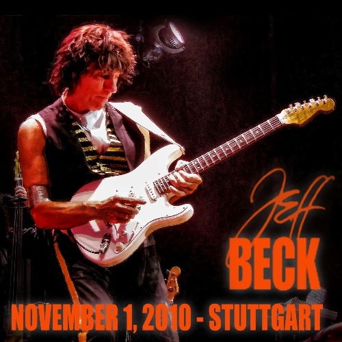 Jeff Beck - Stuttgart 2010 (Bootleg)