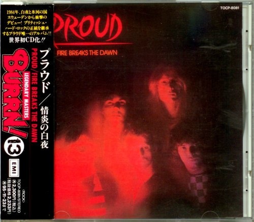 Proud - Fire Breaks The Dawn [Japanese Edition] (1984) [lossless]