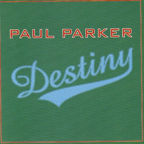 Paul Parker - Destiny (1995)