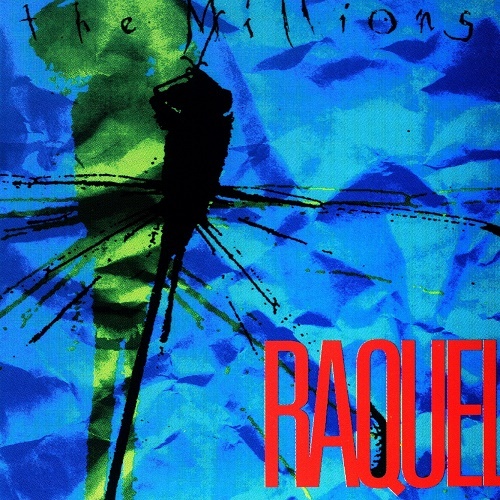 The Millions - Raquel (1994)