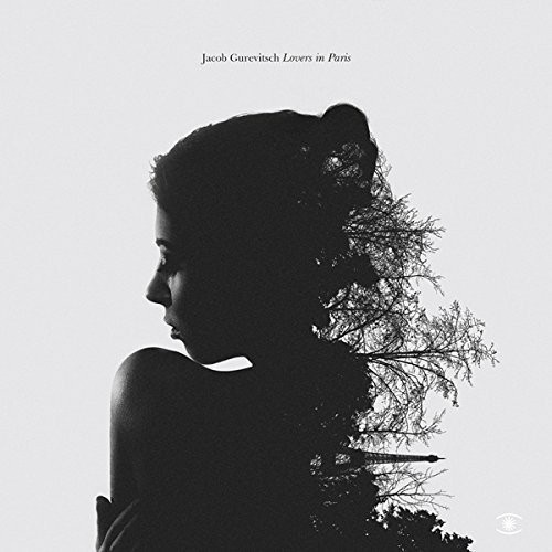 Jacob Gurevitsch - Lovers In Paris (2015)
