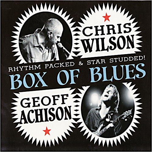 Chris Wilson & Geoff Achison - Box Of Blues (2012)