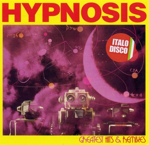 Hypnosis - Greatest Hits & Remixes (2CD) (2016) (Lossless + MP3)