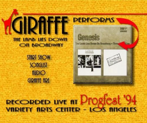 Giraffe - The Lamb Lies Down On Broadway: Recorded Live At Progfest '94 (2002) [DVD5]