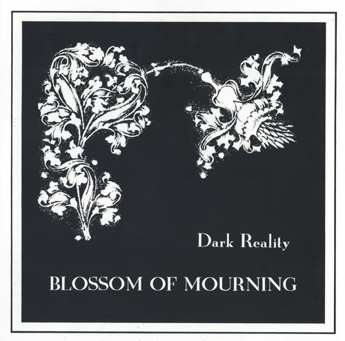 Dark Reality - Blossom Of Mourning (1995) Lossless + MP3