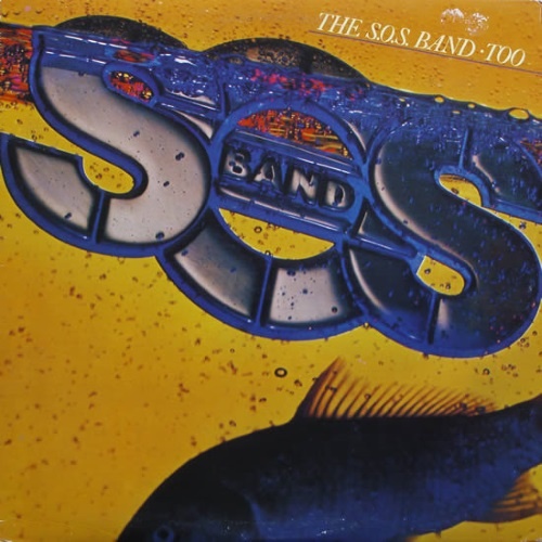 The S.O.S. Band - Too (LP) (1981)