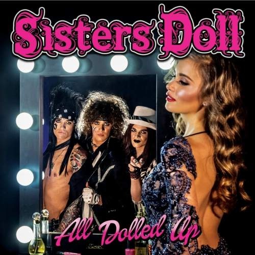 Sisters Doll - All Dolled Up (2017)