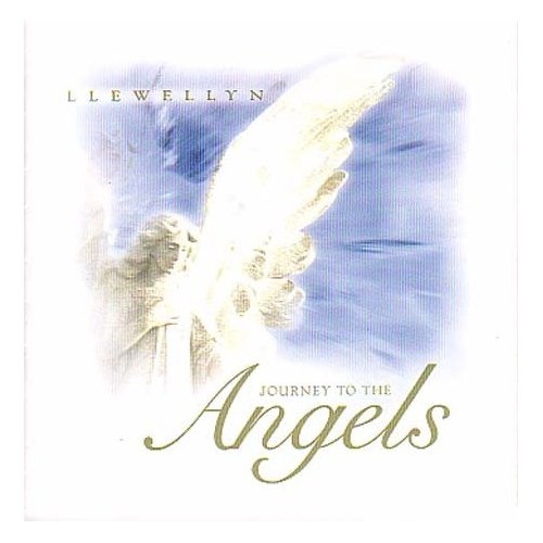 Llewellyn - Journey to the Angels (2003)