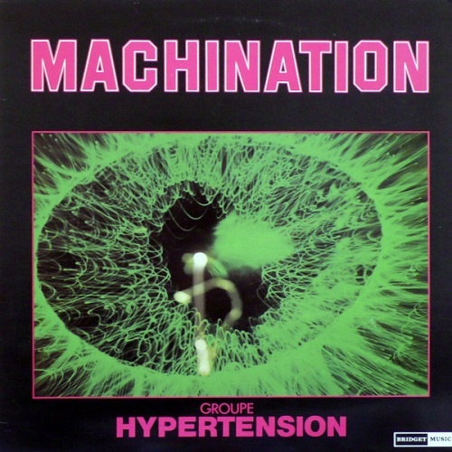 Hypertension - Machination (1984)