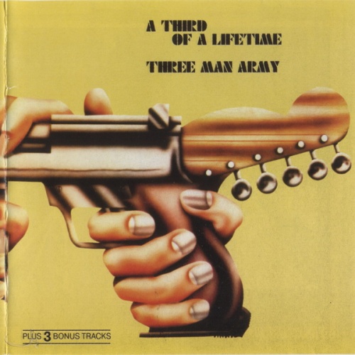 Three Man Army - A Third Of A Lifetime (1970) LOSSLESS
